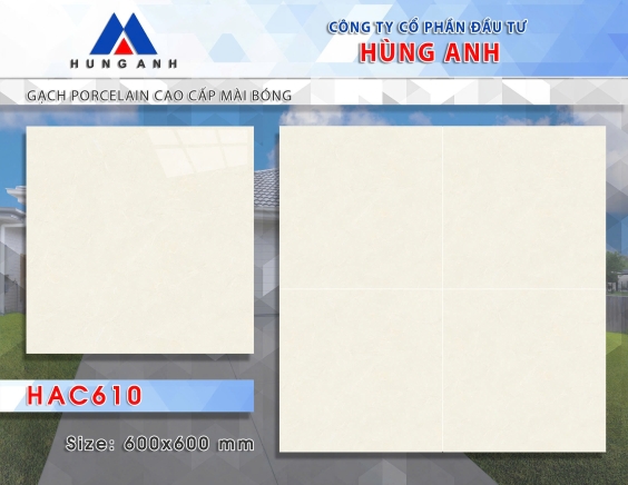 GẠCH PORCLELAIN CAO CẤP MÀI BÓNG HAC610