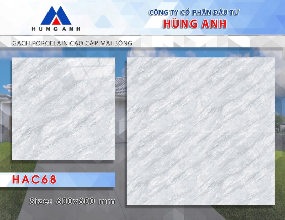 GẠCH PORCLELAIN CAO CẤP MÀI BÓNG HAC68