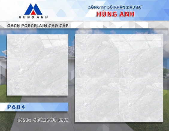 GẠCH PORCLELAIN CAO CẤP P604